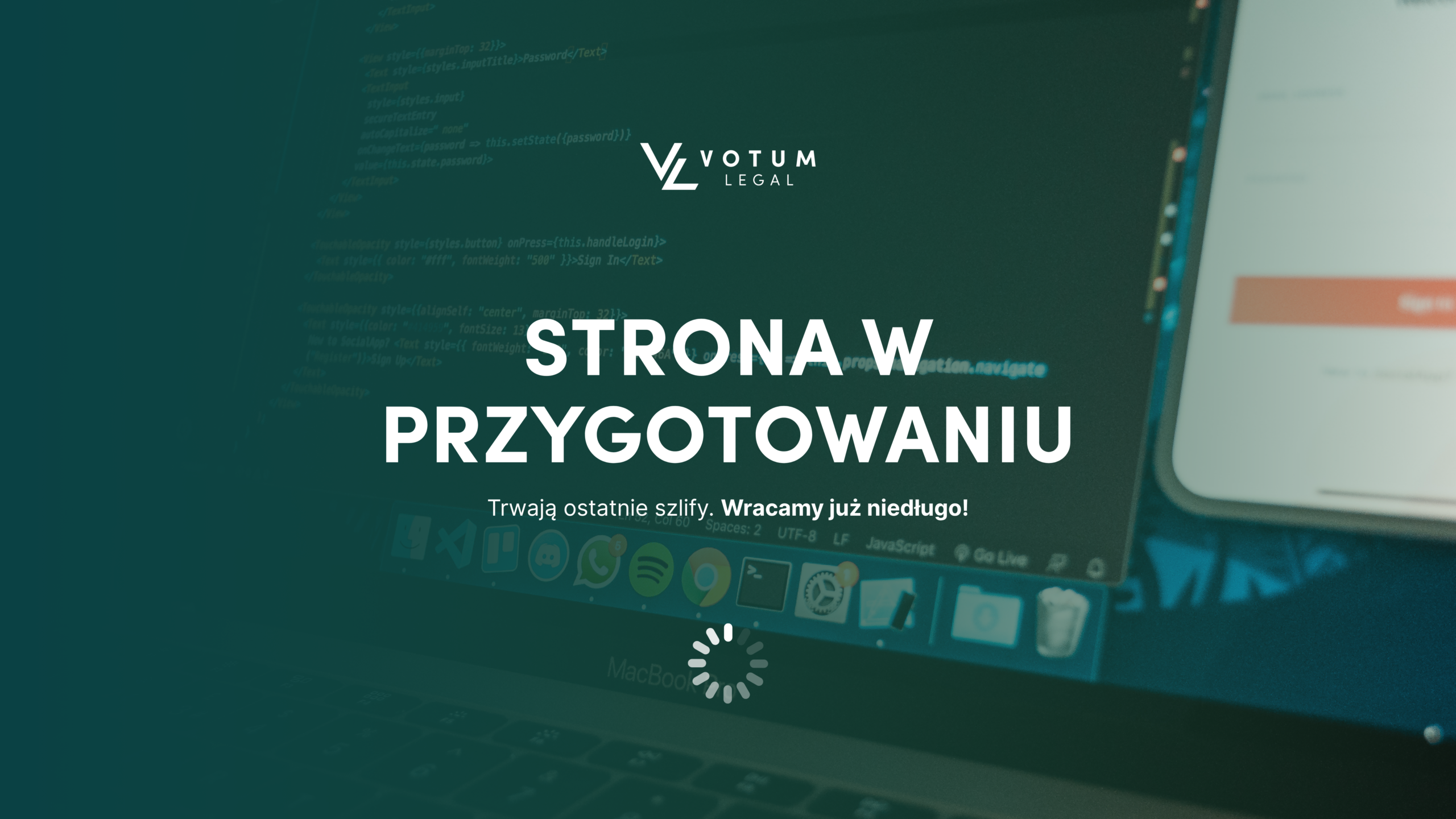 grafika mówiąca o tym, że strona Votum Legal w przygotowaniu. Trwają prace nad nową stroną internetową kancelarii. Już wkrótce pełna oferta usług prawnych.